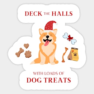 Deck the halls with dog treats Sticker